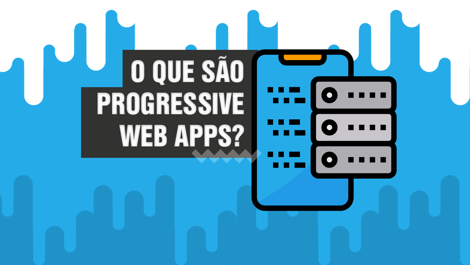 Progressive Web Apps você sabe o que é? [ 🎈 Veja aqui ] 