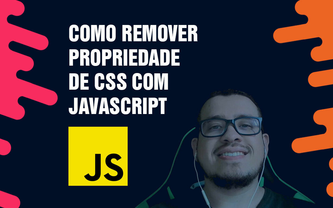Como Remover Propriedade de CSS com JavaScript