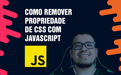 Como Remover Propriedade de CSS com JavaScript: Dicas e Técnicas para Manipular Estilos Dinamicamente